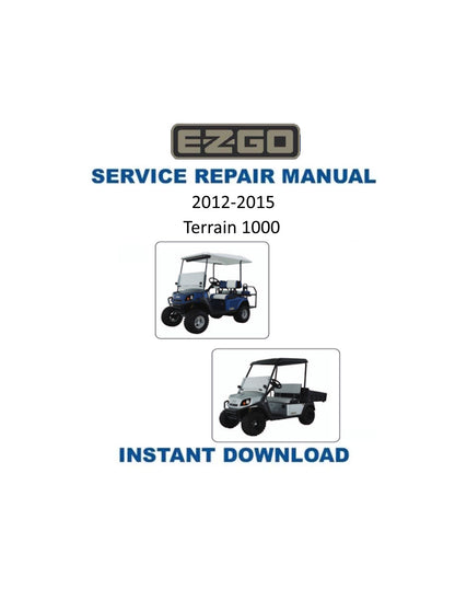 EZGO Terrain 1000 Golf Car Service Manual PDF | 2012-2015