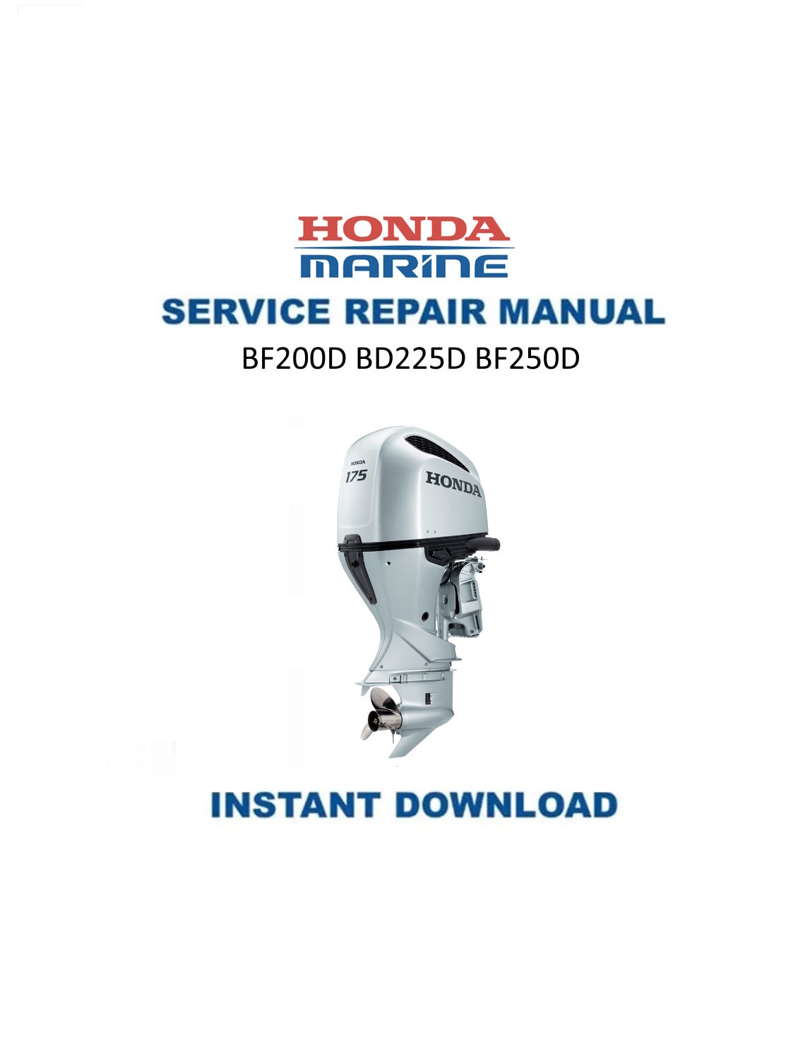 Honda BF200D BF225D BF250D Outboard Service Manual