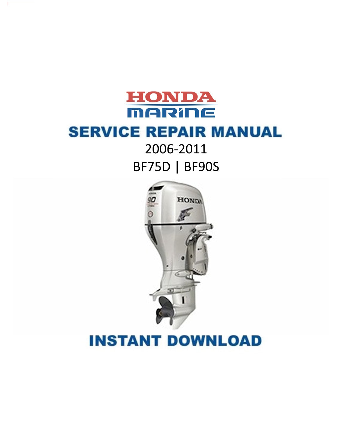 Manuel d’entretien des moteurs hors-bord Honda BF75D BF90D PDF | 2006-2011