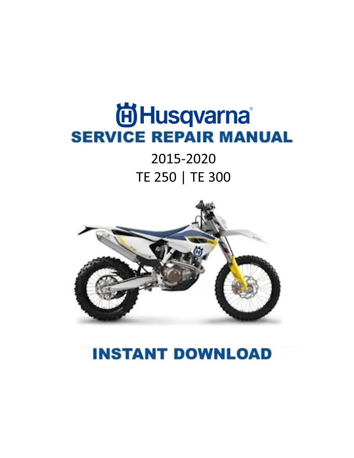 Husqvarna TE 250 300 Motorcycle Service Manual PDF | 2015-2020