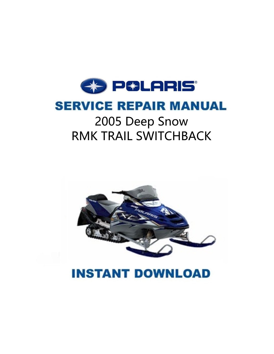 Polaris RMK Trail Switchback 600 900 Snowmobile Service Manual 2005-2008 - Service Manual PDF Instant Download