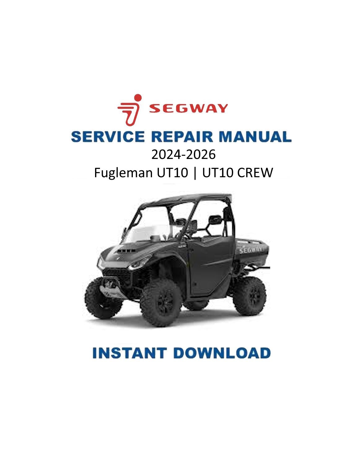 Segway Fugleman UT10 | UT10 CREW Service Manual PDF | 2024-2026