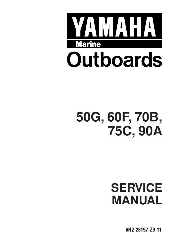 Yamaha 50G 60F 70B 75C 90A Outboard Service Manual factory service manual title page