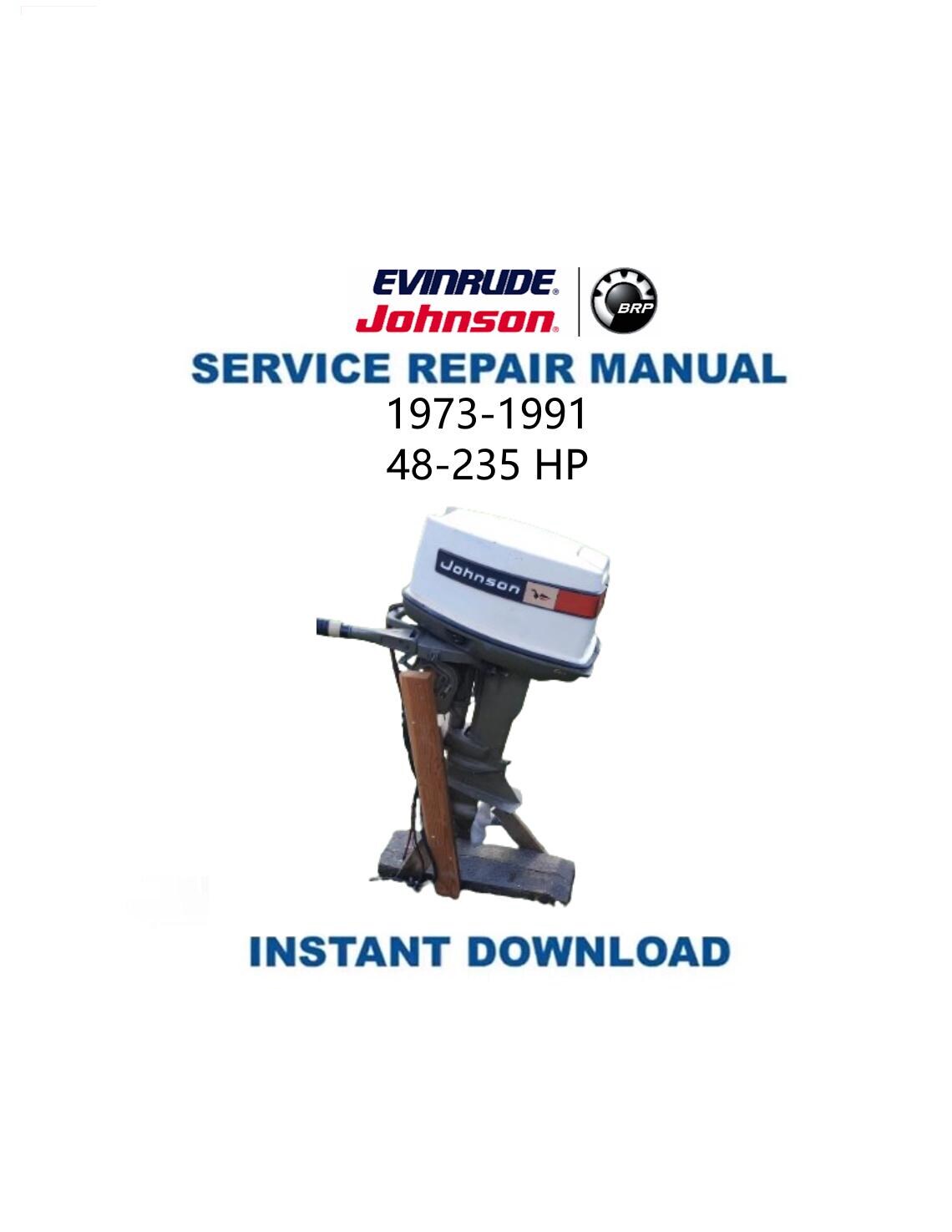 Johnson Evinrude 48-235 HP Outboard Service Manual 1973-1991 - Service Manual PDF Instant Download