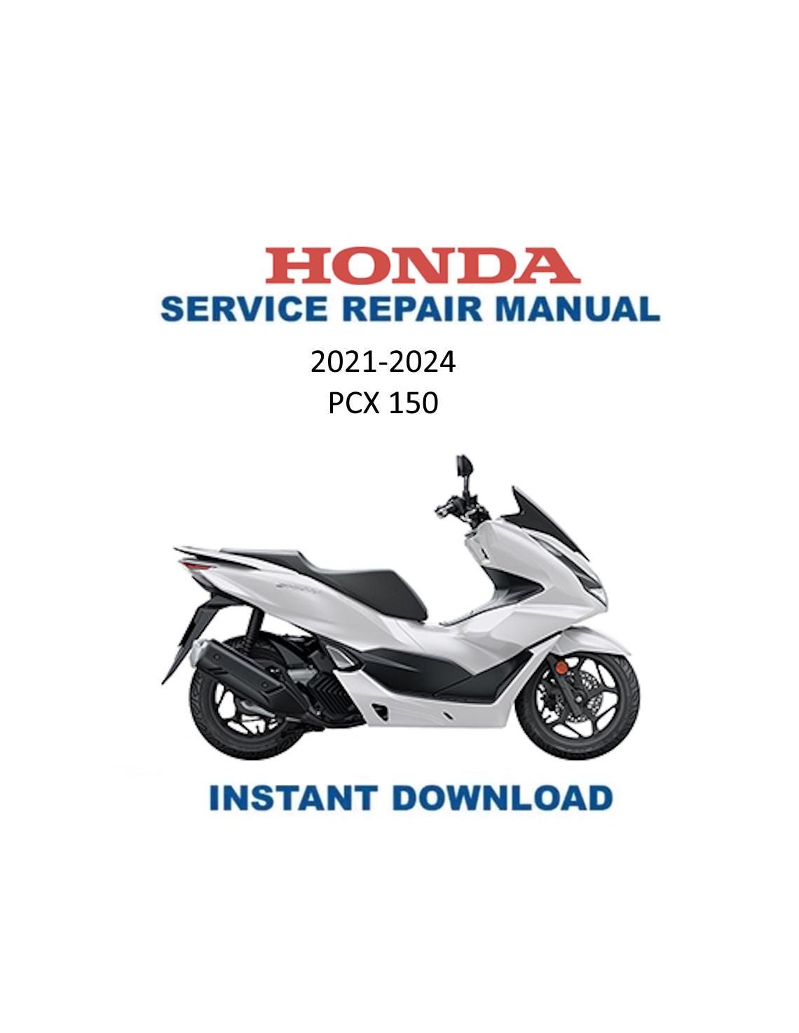 Honda PCX 150 Motorcycle Service Manual 2021-2024 - Service Manual PDF Instant Download