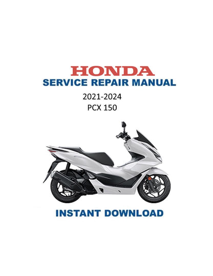Honda PCX 150 Motorcycle Service Manual 2021-2024 - Service Manual PDF Instant Download