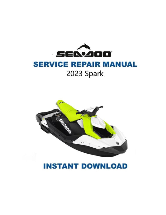 Seadoo Spark Service Manual | 2023-2025 Sea-Doo 2UP 3UP Repair Guide | Instant Digital Download | PDF