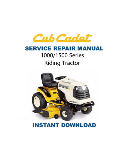 Cub Cadet 1000 1500 Tractor Service Manual - Service Manual PDF Instant Download