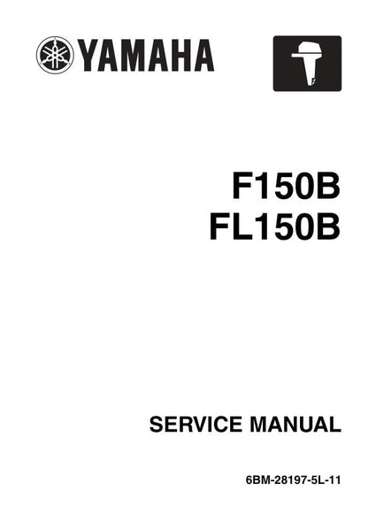 Yamaha F150B FL150B Outboard Service Manual factory service manual title page
