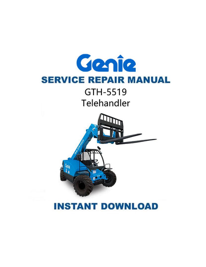 Genie GTH5519 Telehandler Service Manual - Service Manual PDF Instant Download