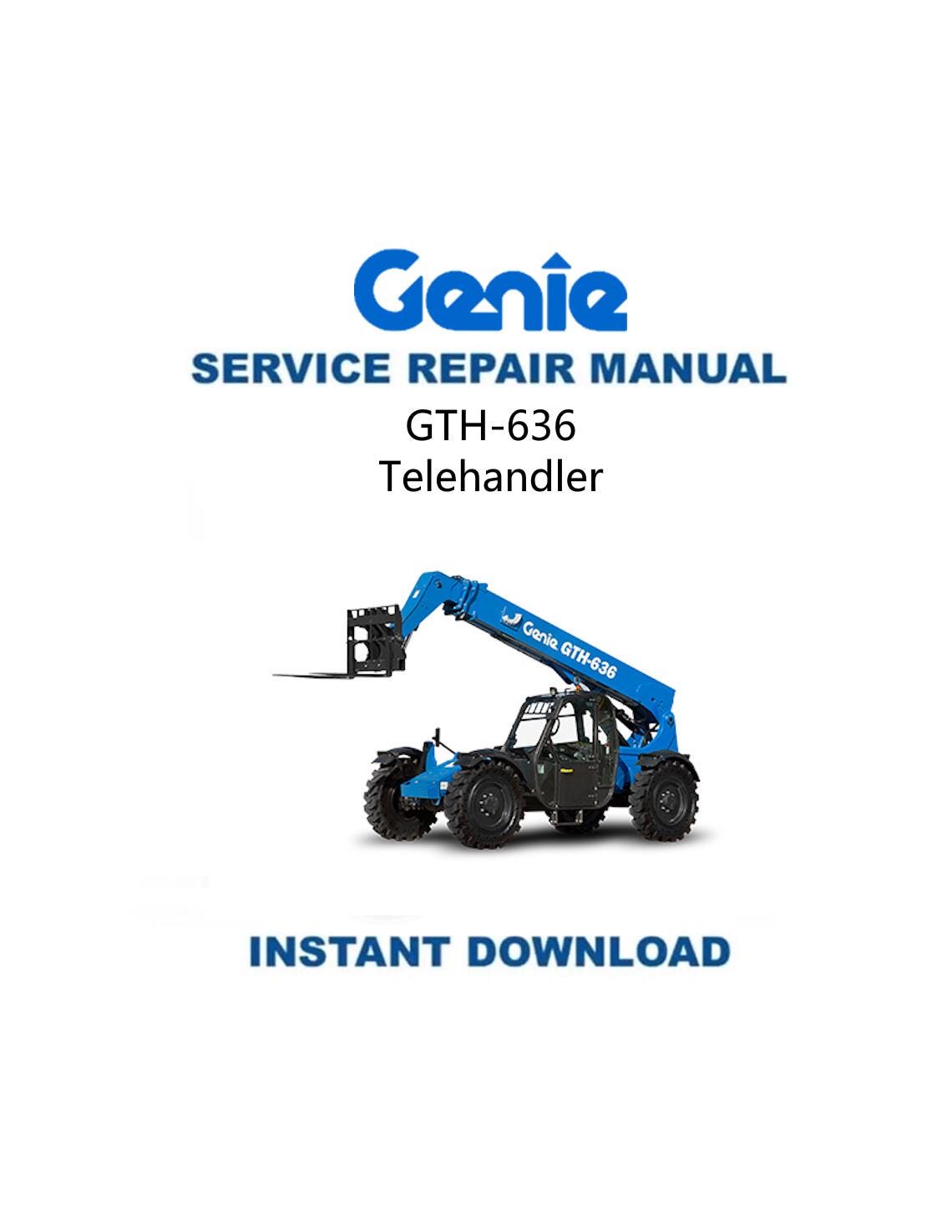Genie GTH 636 Telehandler Service Manual - Service Manual PDF Instant Download