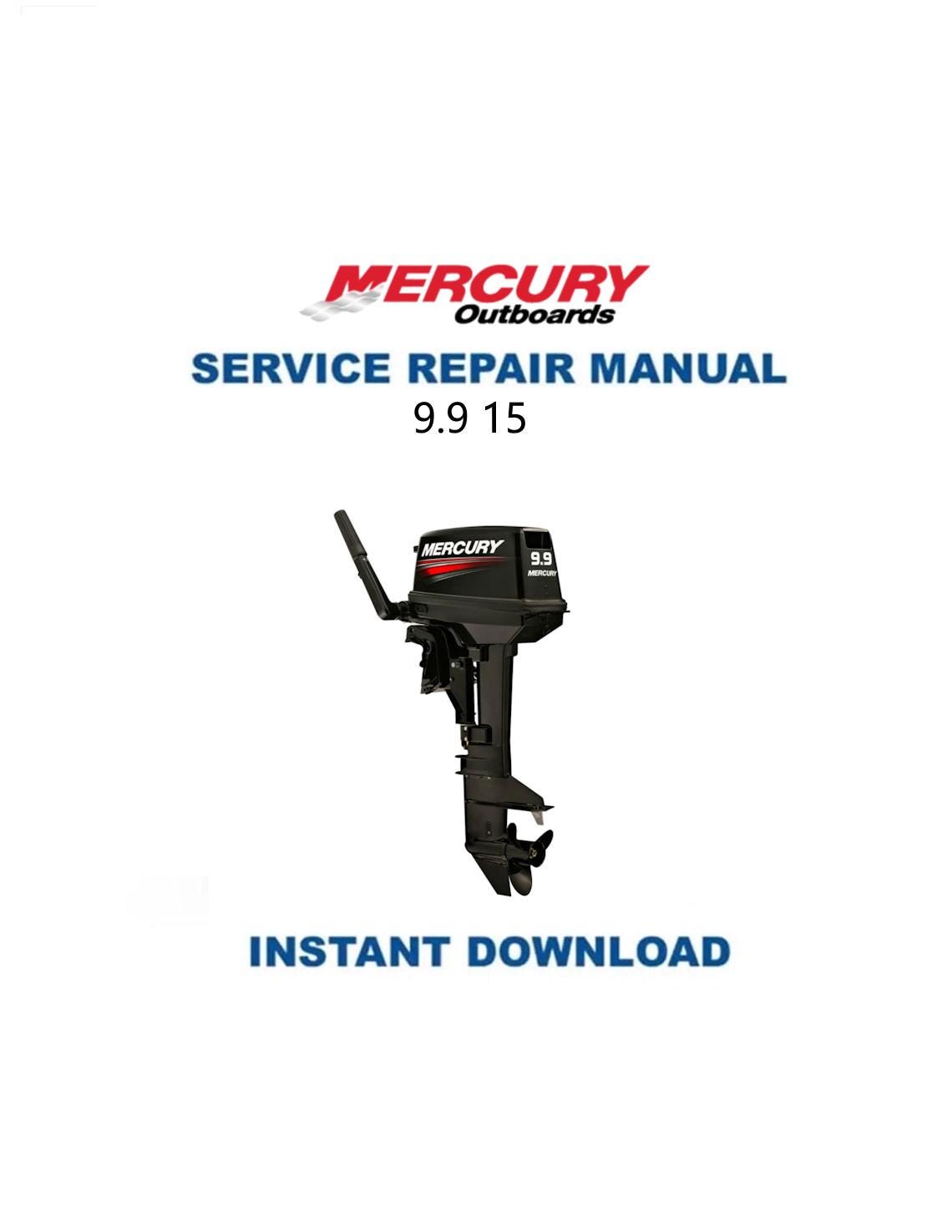 Mercury Mariner 9.9 15 Outboard Service Manual - Service Manual PDF Instant Download