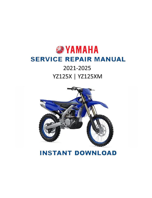 Yamaha YZ 125 YZ125X Motorcycle Service Manual 2021-2024 - Service Manual PDF Instant Download