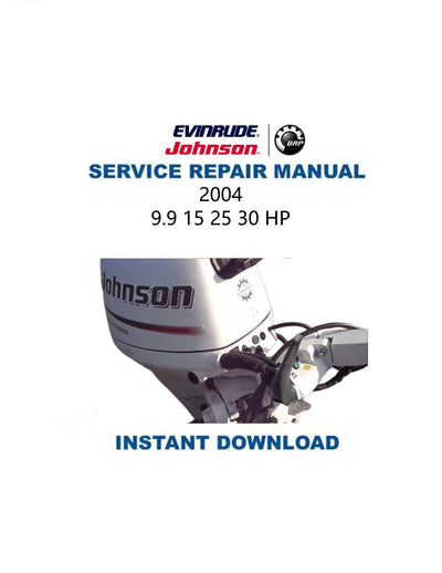 Johnson Evinrude 9.9-30 HP Outboard Service Manual 2002-2006 - Service Manual PDF Instant Download