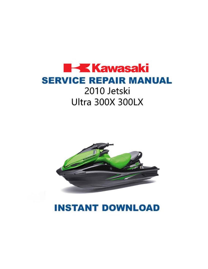 Kawasaki JetSki Ultra 300X 300LX Service Manual 2010-2014 - Service Manual PDF Instant Download