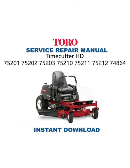 Toro Timecutter HD 75201 75202 75203 75210 75211 75212 74864 Service - Service Manual PDF Instant Download