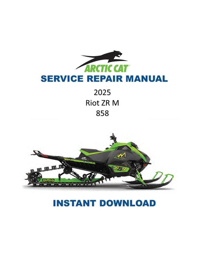 Arctic Cat Riot ZR M 858 Snowmobile Service Manual 2025 - Service Manual PDF Instant Download