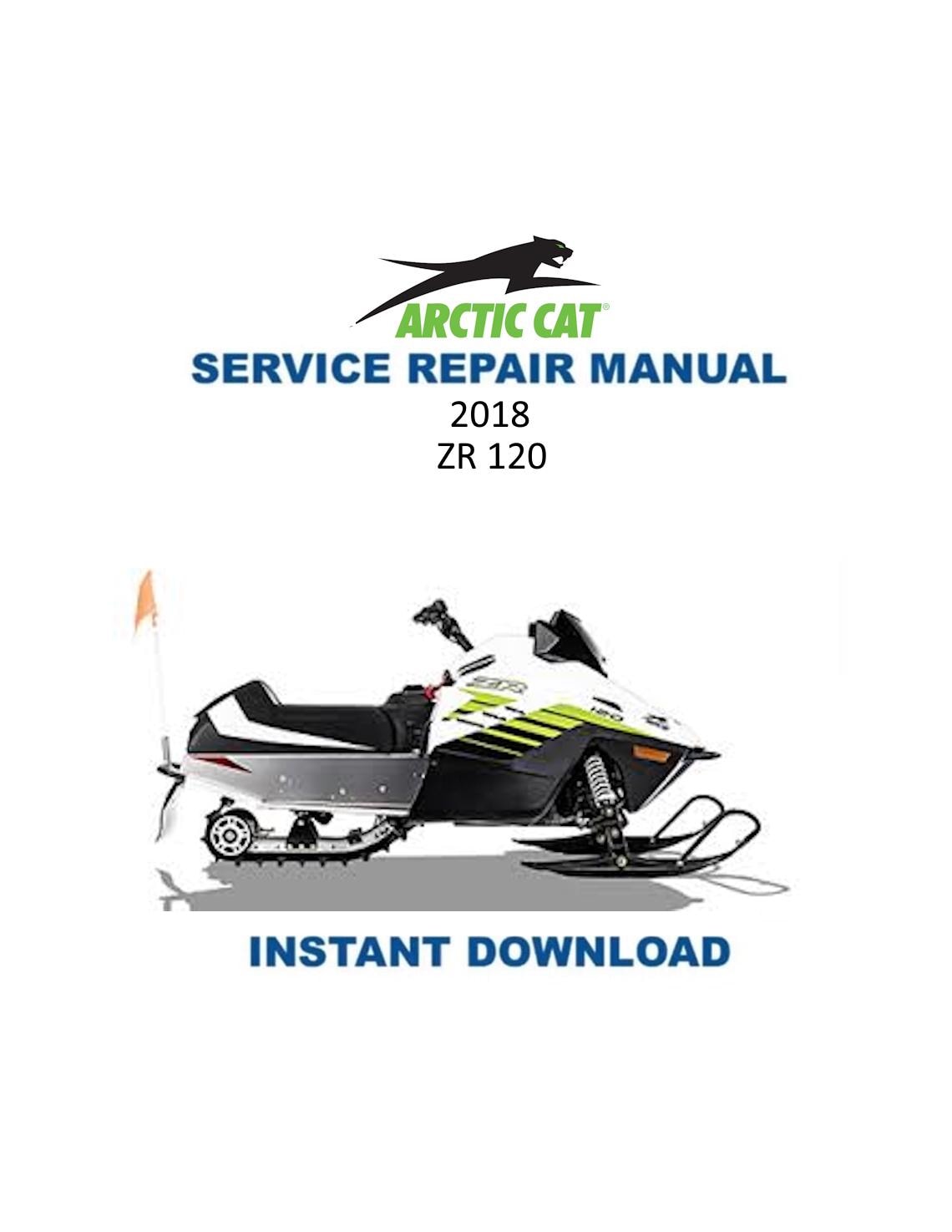 Arctic ZR120 Kitty Cat Snowmobile Service Manual 2018-2020 - Service Manual PDF Instant Download