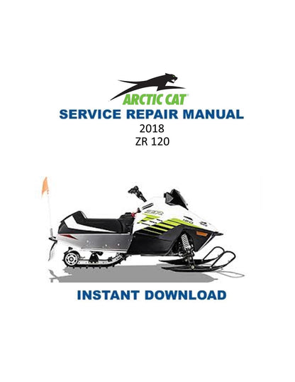 Arctic ZR120 Kitty Cat Snowmobile Service Manual 2018-2020 - Service Manual PDF Instant Download