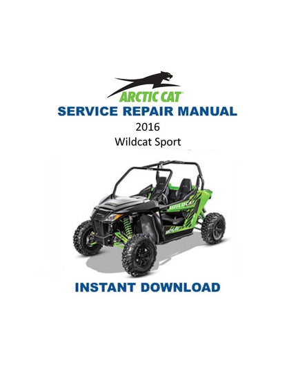 Arctic Cat Wildcat Sport 700 UTV Service Manual 2016-2019 - Service Manual PDF Instant Download
