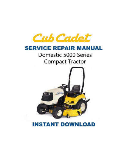 Cub Cadet Domestic 5000 Tractor Service Manual - Service Manual PDF Instant Download