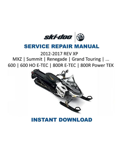Skidoo REV XP 600 800 Snowmobile Service Manual 2012-2017 - Service Manual PDF Instant Download
