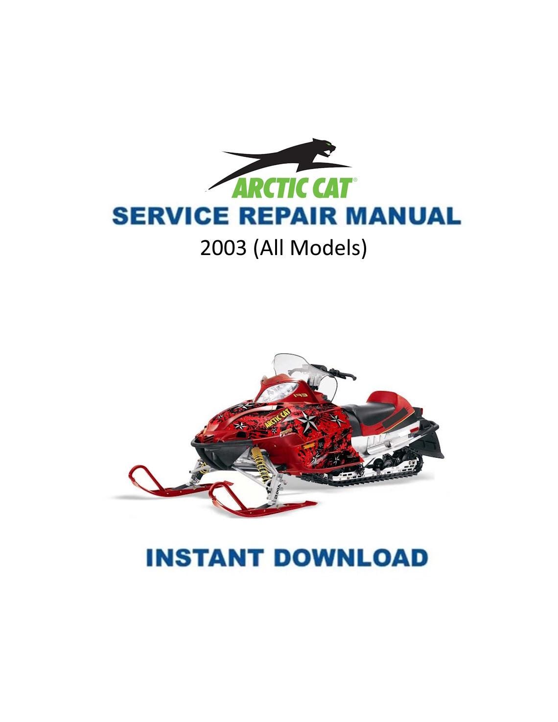 Arctic Cat Firecat F5 F7 ZL ZR Pantera Snowmobile Service Manual 2003-2006 - Service Manual PDF Instant Download