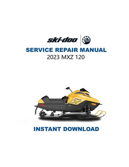 Skidoo MXZ120 Snowmobile Service Manual 2023 - Service Manual PDF Instant Download