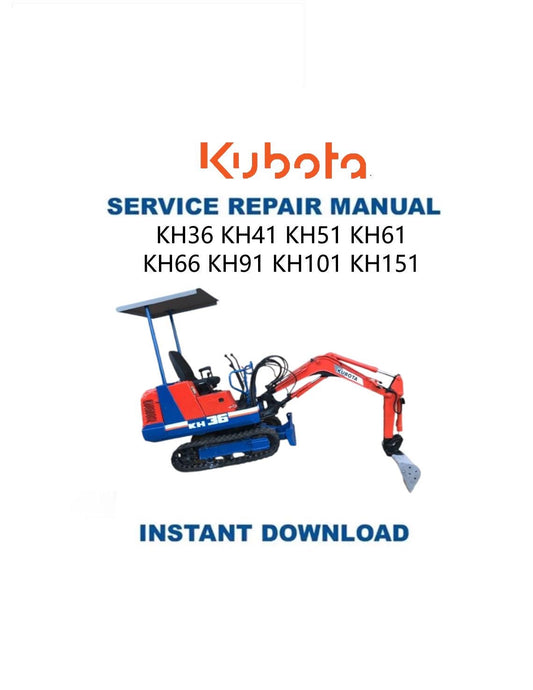 Kubota Excavator Service Manual | KH 36 41 51 61 66 91 101 151 | Repair Guide | Digital Download | PDF