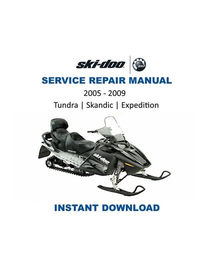 Skidoo Tundra Skandic Expedition Snowmobile Service Manual 2005-2009 - Service Manual PDF Instant Download