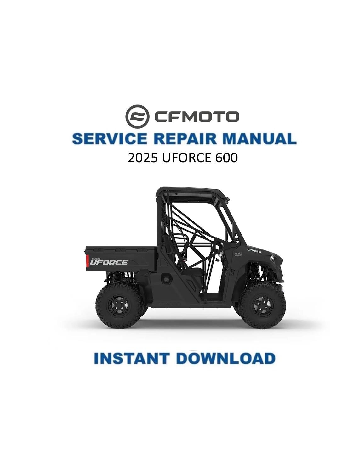 CFMOTO UFORCE 600 Service Repair Manual 2025-2026 - Service Manual PDF Instant Download