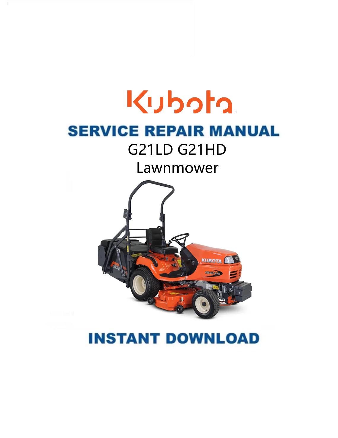 Kubota G21LD G21HD Mower Service Manual - Service Manual PDF Instant Download