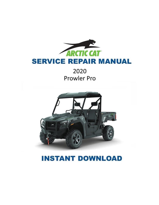 Arctic Cat Prowler Pro UTV Service Manual 2020 - Service Manual PDF Instant Download