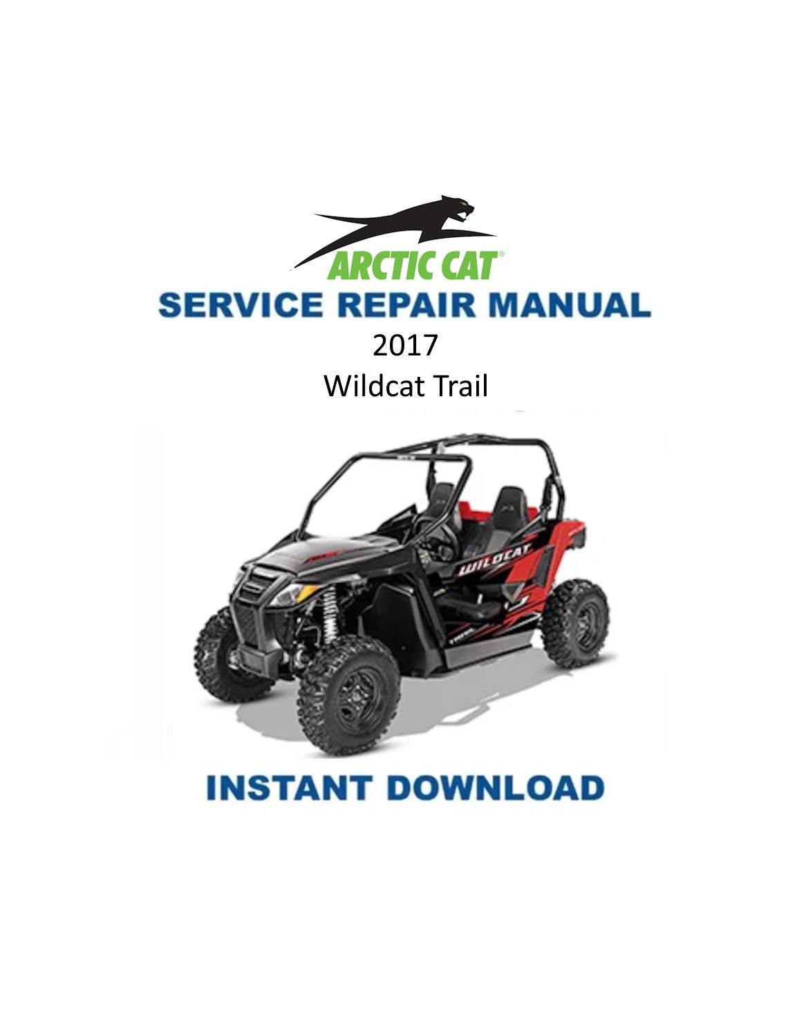 Arctic Cat Wildcat Trail UTV Service Manual 2017-2019 - Service Manual PDF Instant Download