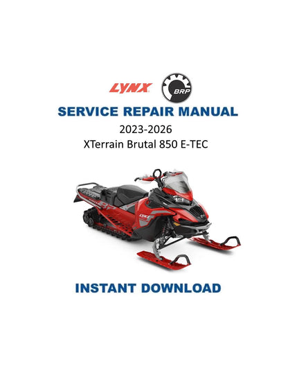 Lynx XTerrain Brutal 850 Snowmobile Service Manual 2023-2026 - Service Manual PDF Instant Download