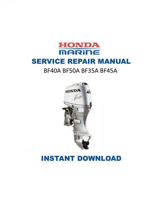 Honda BF35A BF40A BF45A BF50A Outboard Service Manual - Service Manual PDF Instant Download