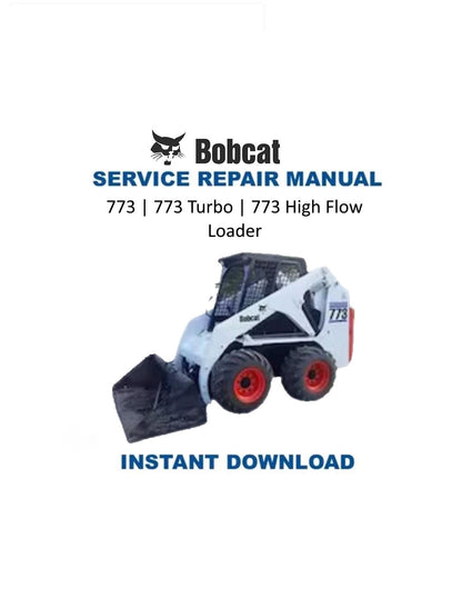 Bobcat 773G Skid Steer Loader Service Manual - Service Manual PDF Instant Download