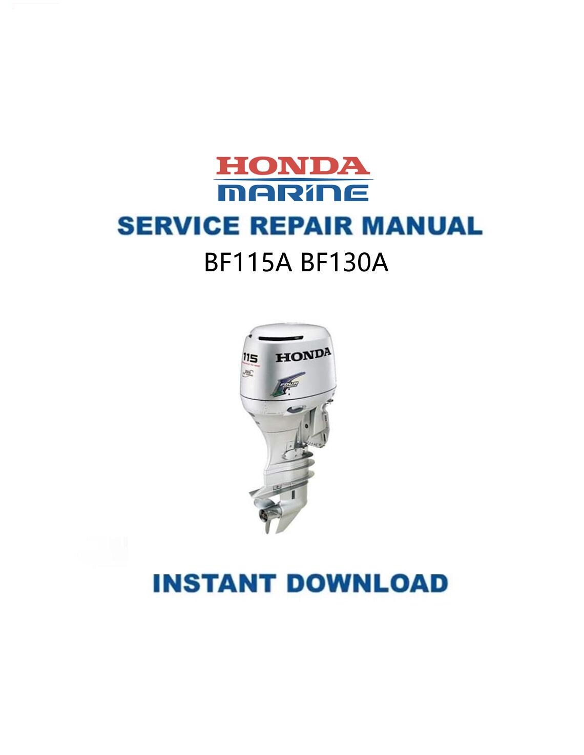 Honda BF115A BF130A Outboard Service Manual - Service Manual PDF Instant Download