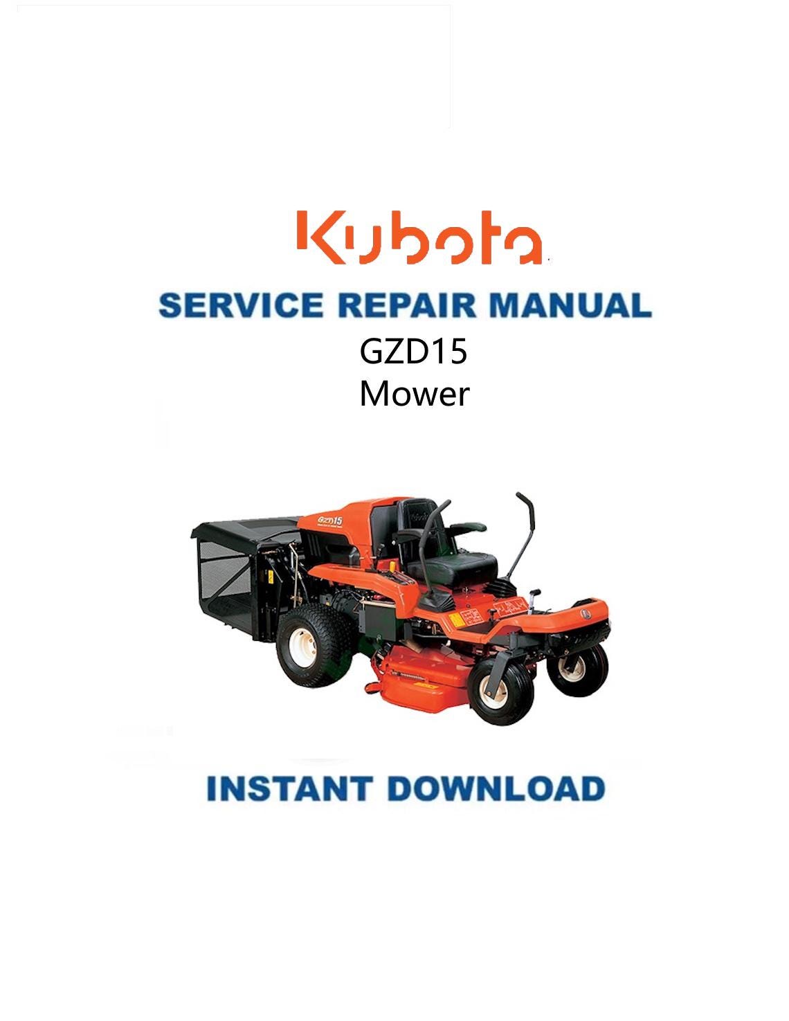 Kubota GZD 15 Mower Service Manual - Service Manual PDF Instant Download
