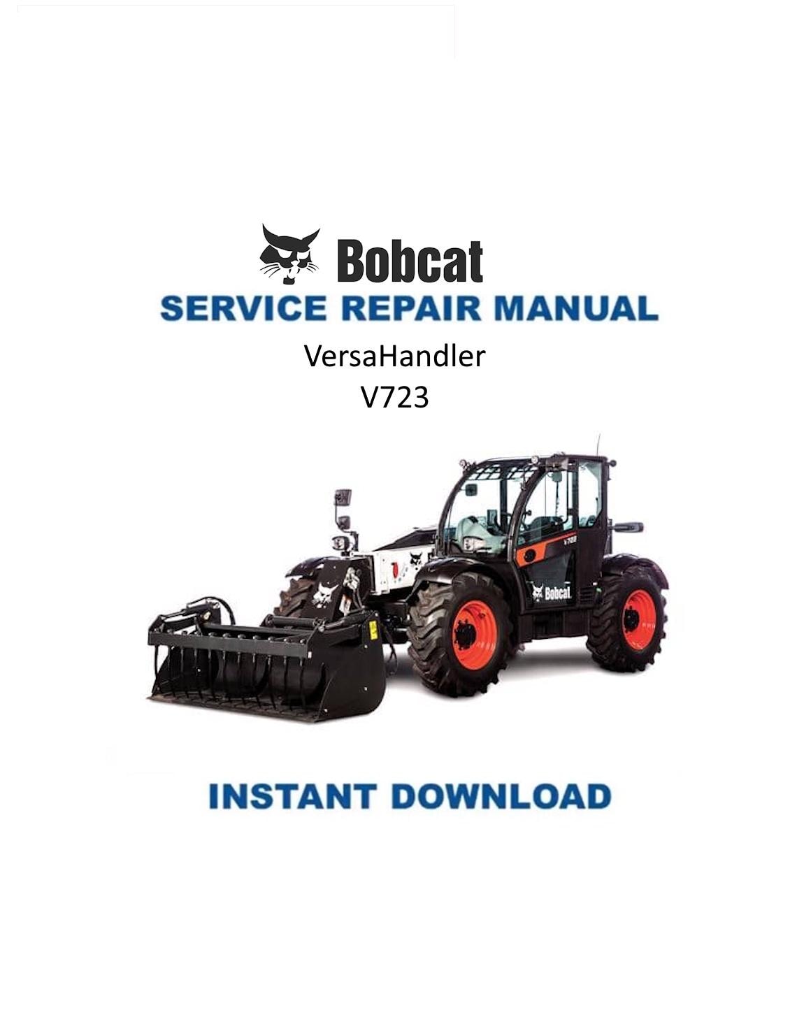 Bobcat VersaHandler V723 Service Manual - Service Manual PDF Instant Download