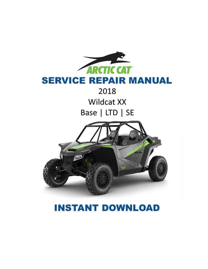 Arctic Cat Wildcat XX UTV Service Manual 2018 - Service Manual PDF Instant Download