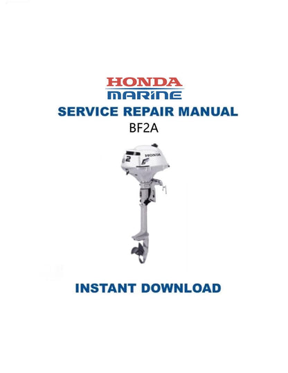 Honda BF2A Outboard Service Manual - Service Manual PDF Instant Download