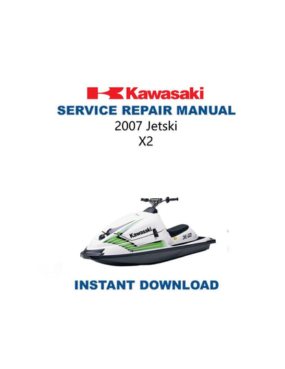 Kawasaki JetSki X2 Service Manual 2007-2012 - Service Manual PDF Instant Download