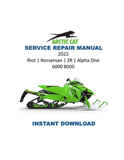 Arctic Cat Riot Norseman ZR Alpha One 6000 8000 Snowmobile Service 2022-2025 - Service Manual PDF Instant Download
