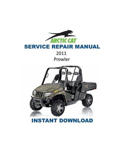 Arctic Cat Prowler HDX UTV Service Manual 2011-2014 - Service Manual PDF Instant Download