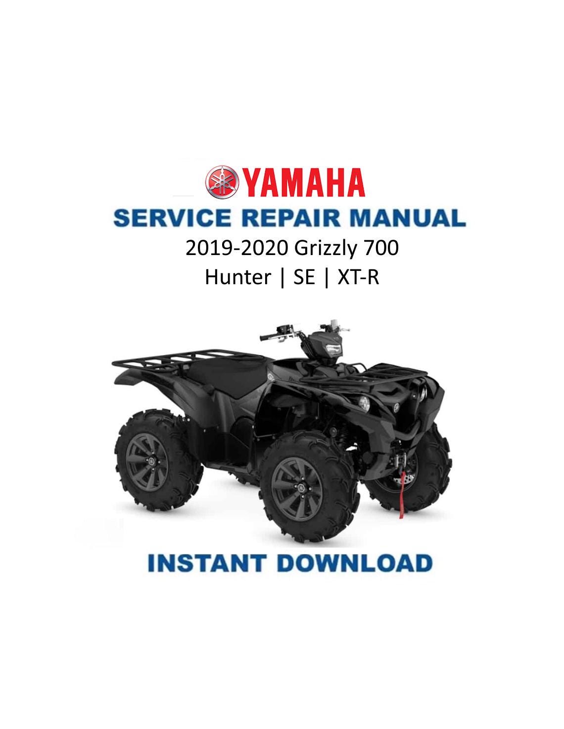 Yamaha Grizzly Hunter SE XT-R 700 ATV Service Manual 2019-2020 - Service Manual PDF Instant Download