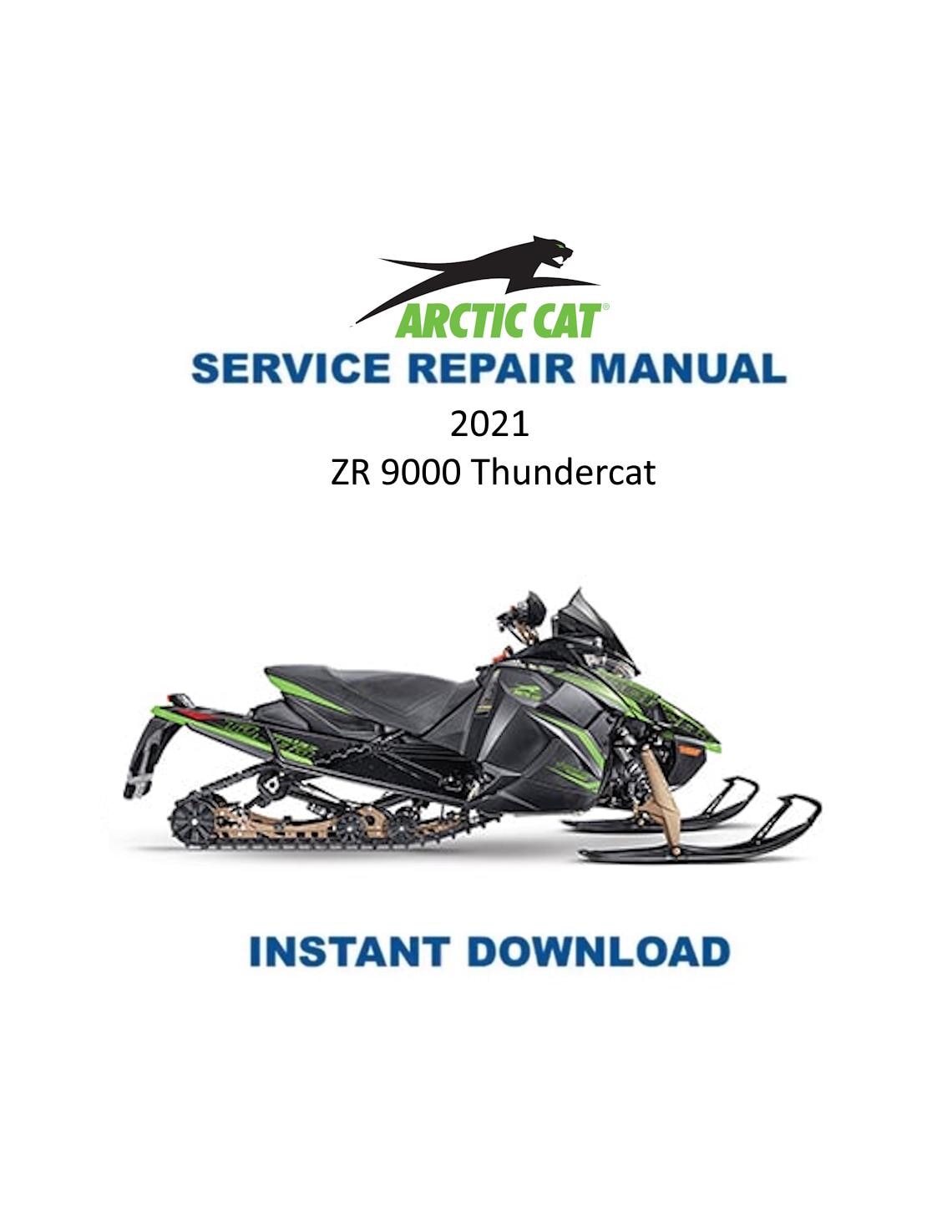 Arctic Cat Thundercat ZR 9000 Snowmobile Service Manual 2021-2025 - Service Manual PDF Instant Download