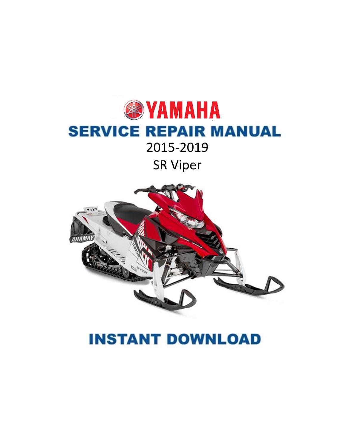 Yamaha SR Viper Snowmobile Service Manual 2015-2019 - Service Manual PDF Instant Download