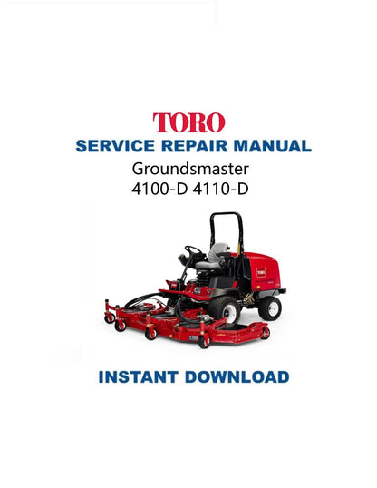 Toro Groundsmaster 4100 4110 D Mower Service Manual - Service Manual PDF Instant Download