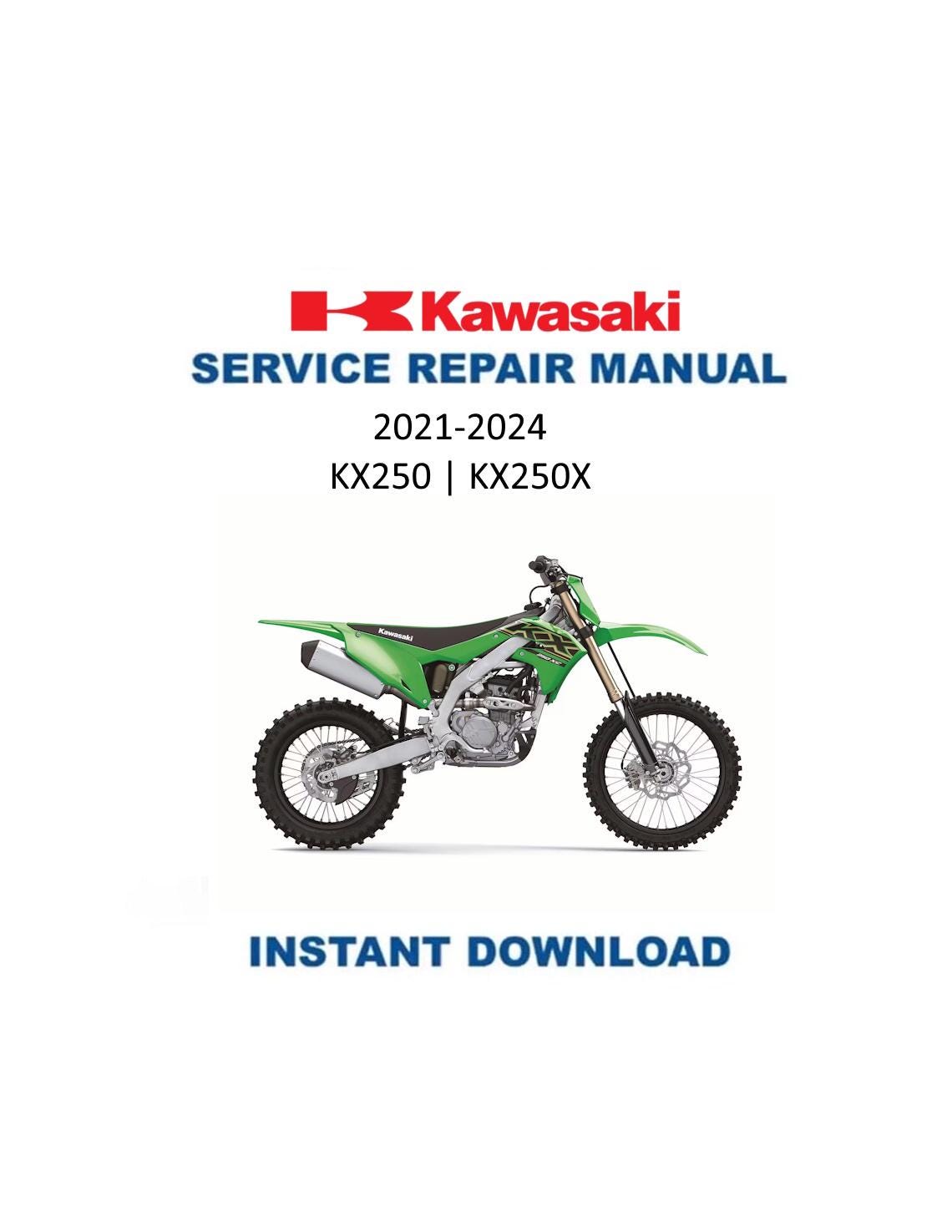 Kawasaki KX 250 KX250X Motorcycle Service Manual 2021-2024 - Service Manual PDF Instant Download